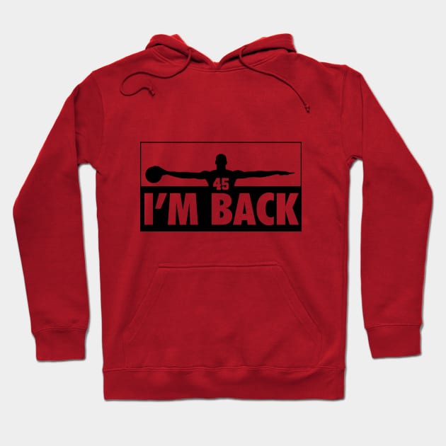 Michael Jordan I'm back 45 Hoodie by NoPPo Store